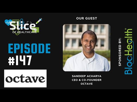 Episode #147 - Sandeep Acharya, CEO & Co-Founder at Octave