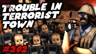 All Babies Must Die! (Trouble in Terrorist Town - Part 202)