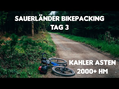 Kahler Asten Aufstieg & über 2000hm || Sauerländer Bikepacking Tag 3