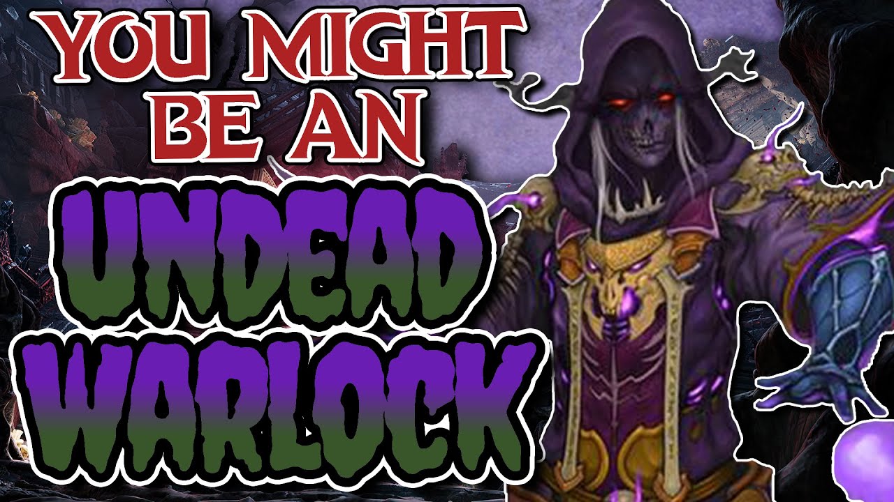 You Might Be an Undead Warlock | Warlock Subclass Guide for DND 5e (2014)