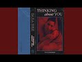 Thinking About You