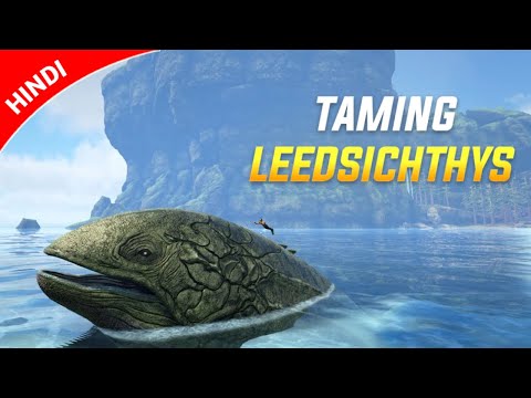 ARK SURVIVAL EVOLVED : Taming Leedsichthys / Leedsi vs mosa | HINDI | Ark