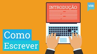 Como Fazer Uma Introdução Com Simples Técnicas de Redação