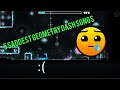 Top 5 Saddest Songs In Geometry Dash