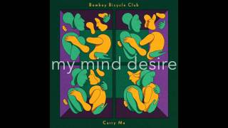 Bombay Bicycle Club - Carry Me (lyric video)
