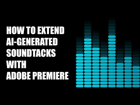 How to Extend AI-Generated Soundtracks in Adobe Premiere