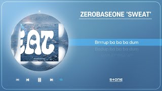 ZEROBASEONE (제로베이스원) -  SWEAT (1 HOUR LOOP)｜리릭비디오｜Lyric Video｜Stone Music Playlist
