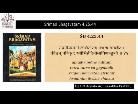 SB 4.25.43 By HG Acyuta Arjunasakha Prabhuji