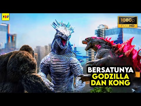 Godzilla Dan Kong Melawan Titan Terkuat - ALUR CERITA FILM Godzilla X Kong The New Empire