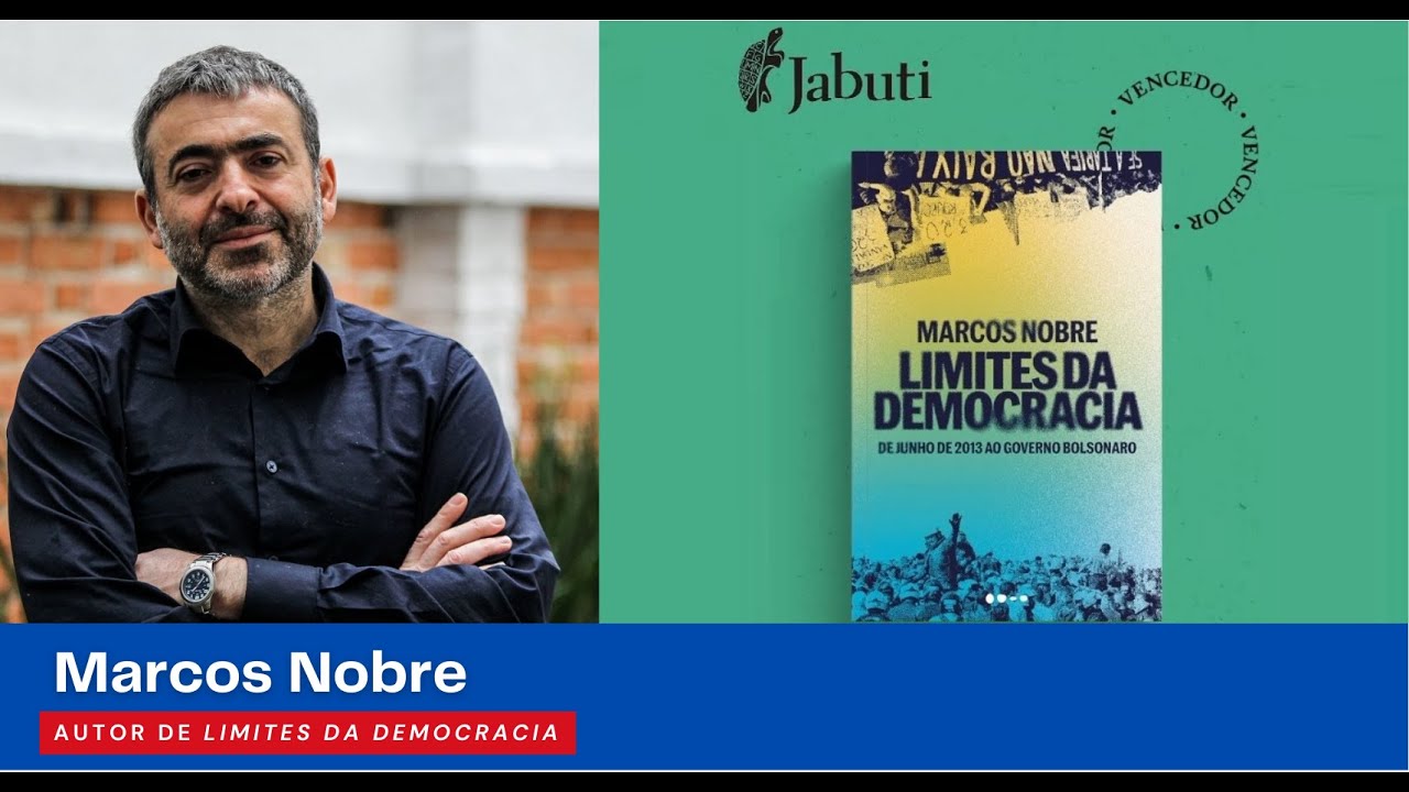 Entrevista com Marcos Nobre, autor de "Limites da democracia: de junho de 2013 ao governo Bolsonaro"