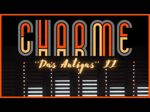 CHARME ''DAS ANTIGAS'' II [SÓ FLASHBACK] Loose Ends, Atlantic Starr, B.B & Q Band, e muito mais!