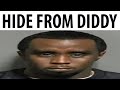 Hide From Diddy