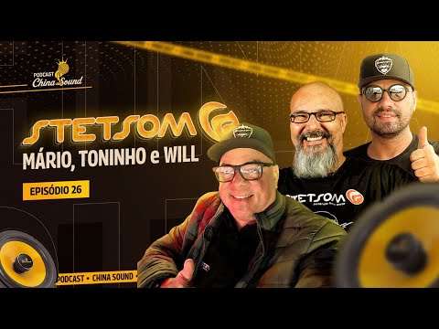 STETSOM BRASIL -China Sound Podcast #26