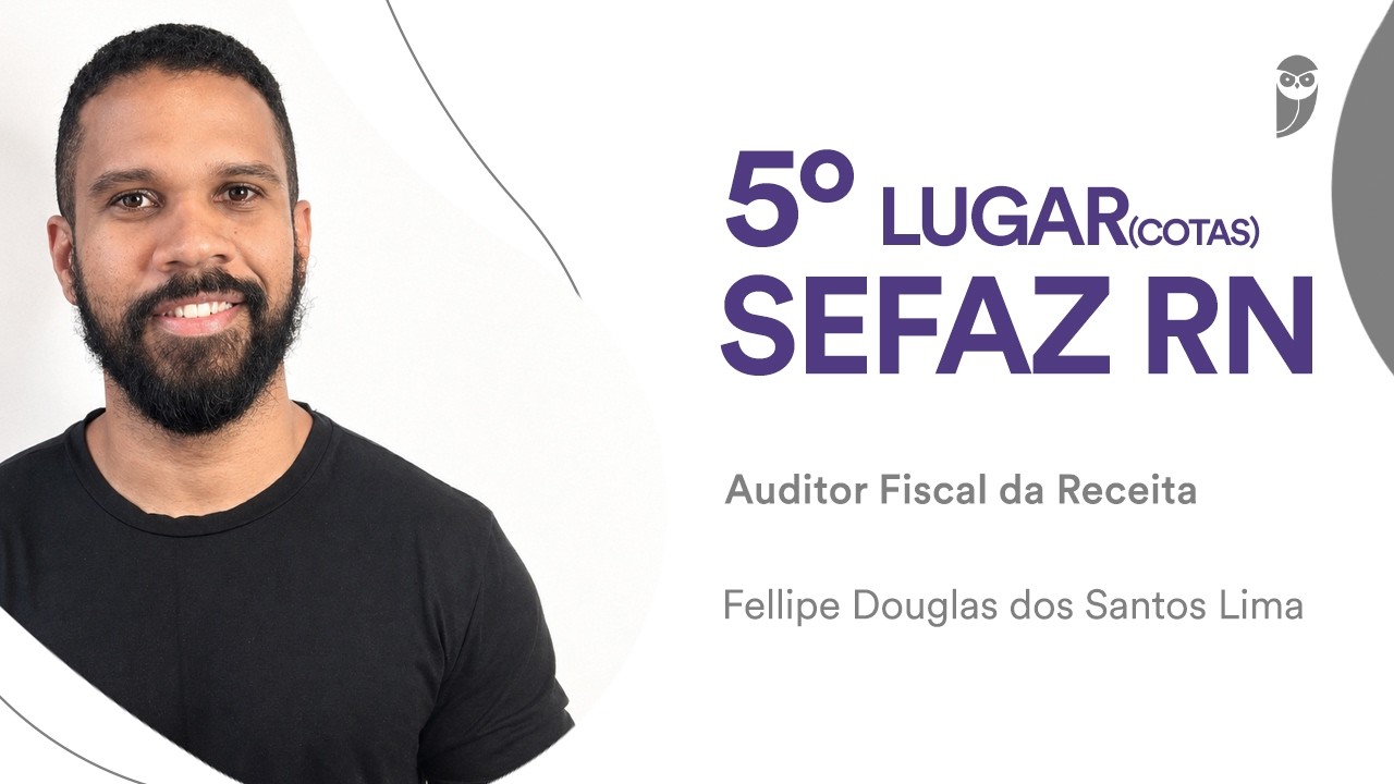 SEFAZ-RN: Felipe Santos, aprovado em 5º lugar (cotas) para Auditor Fiscal