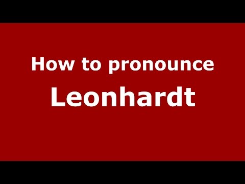How to pronounce Leonhardt