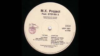 M.X. Project feat. Stefan X - Siente La Caxa (Instrumental Version) [1993]