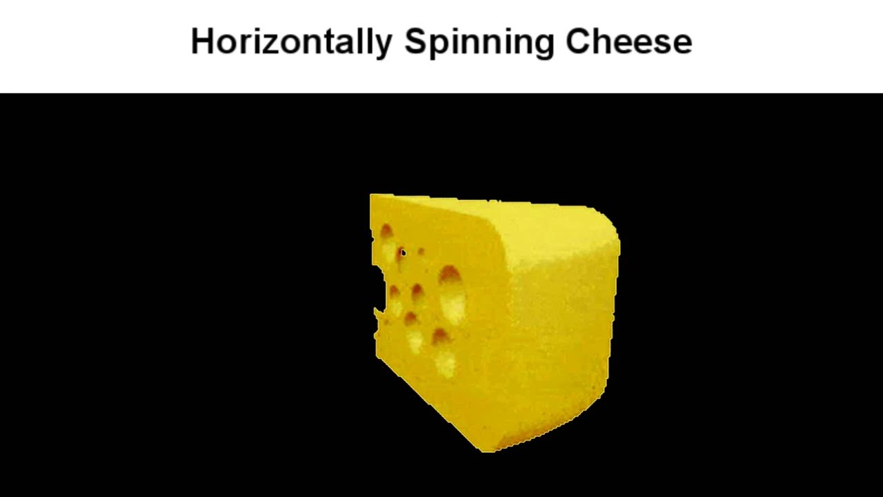 Horizontally Spinning Cheese