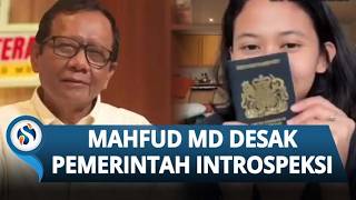 Mahfud MD Geram Lihat Dwi Sasetyaningtyas Hina Negara, Tapi Berani Desak Pemerintah