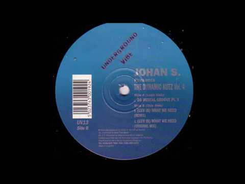 Johan S. Presents The Dynamic Kutz - Da Mental Groove Pt. 3