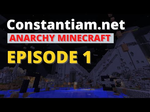 overhyped - Constantiam Episode 1 The Journey Begins (Anarchy Minecraft Server Vanilla)