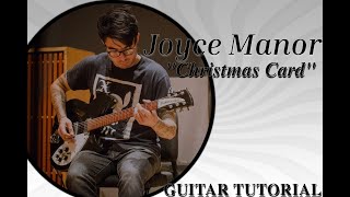 Joyce Manor “Christmas Card” Lead Guitar Tutorial (W/ TABS)