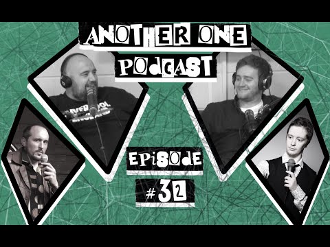 Another One Podcast - #32 | Adam Staunton & Phil Ellis