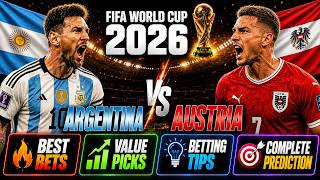 Argentina vs Austria Preview & Prediction 2026 | FIFA World Cup Group J, Best Odds & Picks 🏆