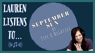 ELIZABETH, It&#39;s September Sun! | Type O Negative Reaction
