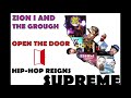 Zion I and The Grouch - Open the Door