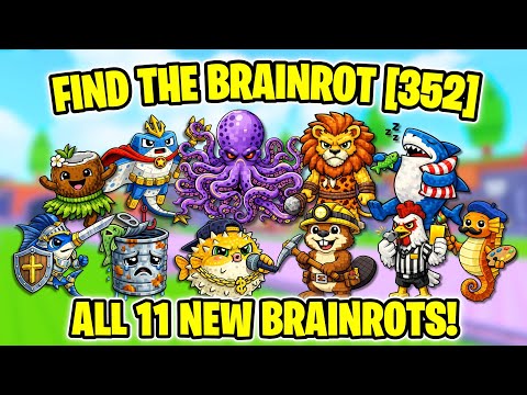 How to get ALL 11 NEW BRAINROTS in Find the Brainrot [352] (ROBLOX)