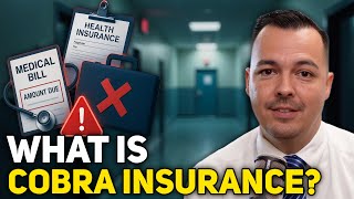 COBRA Insurance Explained: What It Is & How It Works