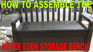 KETER EDEN ALL WEATHER STORAGE BENCH UNBOXING ASSEMBLY AND REVIEW