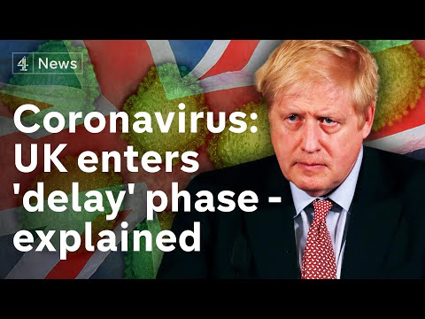 UK moves from contain to delay in battle against coronavirus