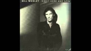 Bill Medley - Almost All The Way To Love (1982)