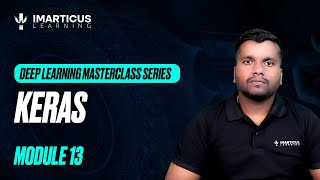Master Deep Learning with Keras: Your Ultimate Guide to AI Success | Module 13