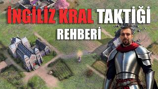 İNGİLİZ KRAL TAKTİĞİ - Kolay, Güvenilir ve Kral Oynayış Rehberi | Age of Empires