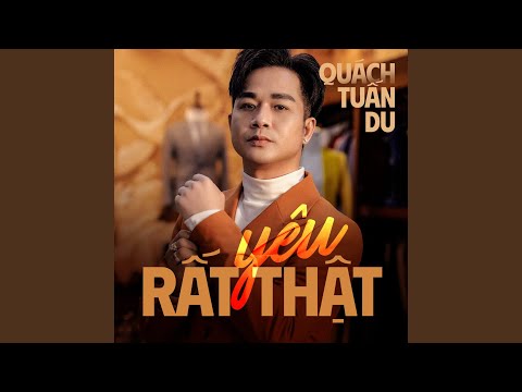Thể hiện bởi Quách Tuấn Du