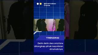 Download lagu penangkapan dea onlyfans mp3
