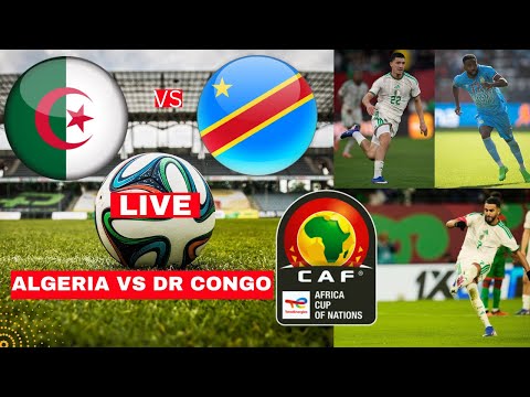 Algeria vs DR Congo 1-0 Live Stream Africa Nations Cup AFCON Football Match Score Highlights Direct