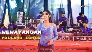 Download lagu WEWAYANGAN ✧ YOLLAND ICHIS TERBARU ✧ ALR⭕STA DONGKREK || ALROSTA FANS mp3