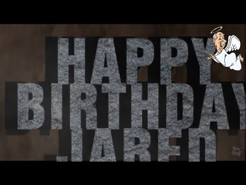 Happy Birthday Jared!