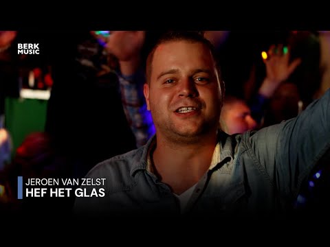 Jeroen van Zelst - Hef Het Glas