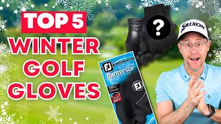 Top 5 Winter Golf Gloves for Cold Weather - Winter Golfing Essentials