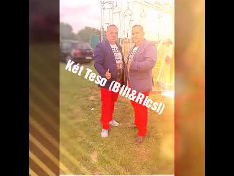 Két teso - Kana jambe ☆ (Bill&Ricsi) 2017 elérhetöség :    06307208055