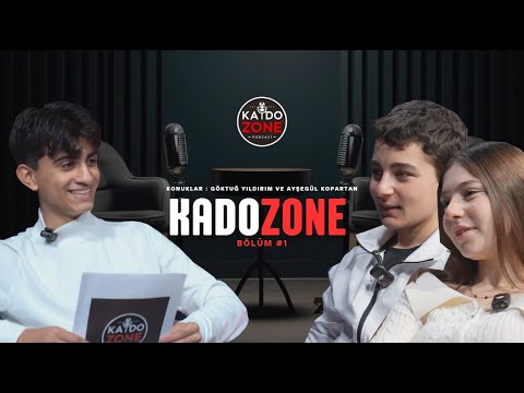 Kado Zone | Episode 1 – Göktuğ Yıldırım & Ayşegül Kopartan