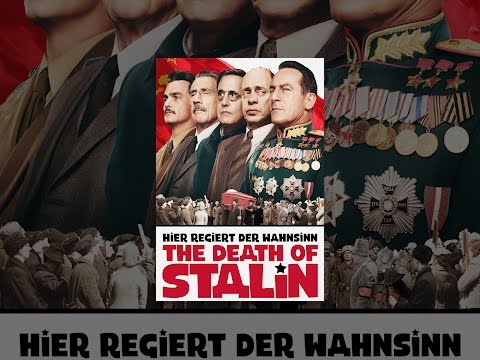 The Death of Stalin - Hier regiert der Wahnsinn