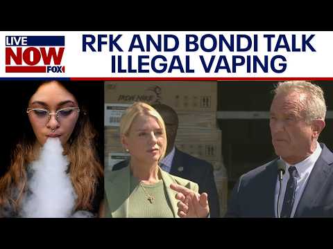 Video | RFK Jr. and Pam Bondi discuss illegal vaping