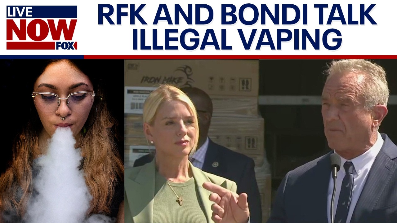 RFK Jr. and Pam Bondi discuss illegal vaping