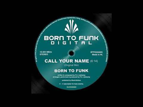 Born To Funk - Call Your Name (Original Mix)