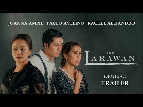 ANG LARAWAN | Joanna Ampil | Official Trailer